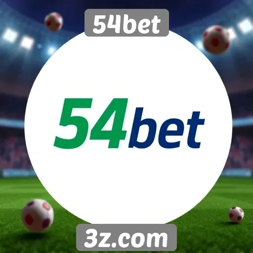 Como a 54bet se posiciona no mercado de apostas